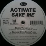 Activate - Save me (pressage UE)